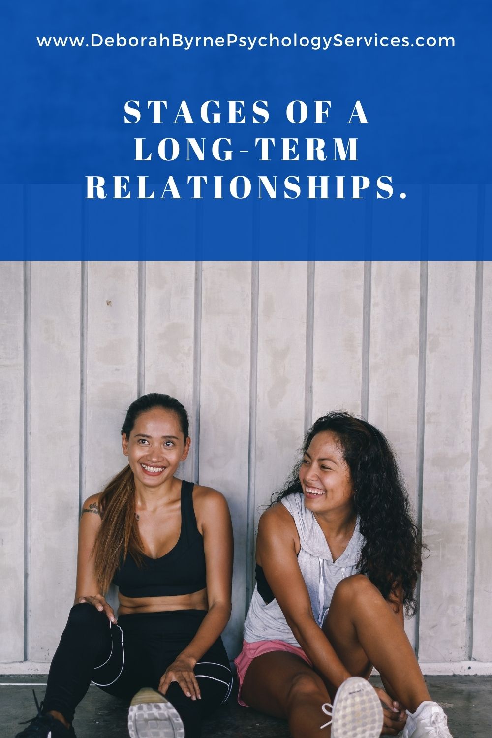 The 5 Stages Of A Long-Term Relationship. - Deborah Byrne Psychology ...