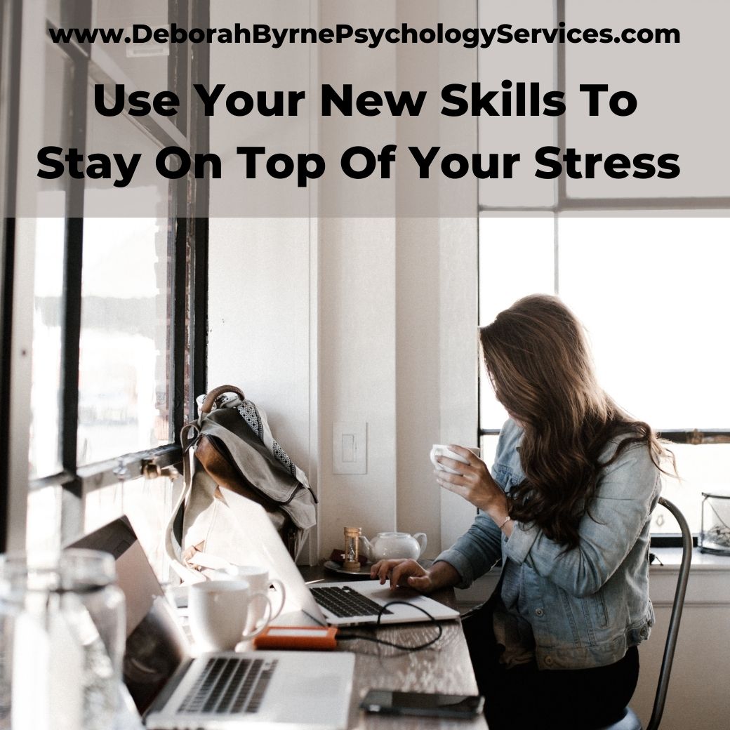 A 5 Step Plan To Help With Stress. (Part 4) - Deborah Byrne Psychology ...